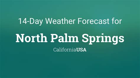 If action and exploration is your type of fun then hop on an ATV and tear it up across the desert dunes of <strong>North Palm Springs. . North palm springs weather